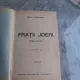 FRATII JDERI - MIHAIL SADOVEANU  EDITIA A II-A