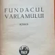 Fundacul varlamului - Ionel Teodoreanu
