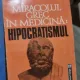 G. Bratescu - Miracolul Grec in Medicina: Hipocratismul