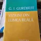 G. I. Gurdjieff - Viziuni din lumea reala