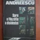 Gabriel Andreescu - Spre o filozofie a disidentei