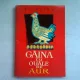 GAINA CU OUALE DE AUR - AL. MITRU