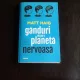Ganduri de pe o planeta nervoasa - Matt Haig