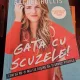Gata cu scuzele! Cum sa nu-ti mai fie rusine sa-ti urmezi visele - Rachel Hollis *in tipla*