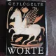 GEFLÜGELTE WORTE   (CARTE IN LIMBA GERMANA)
