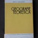 GEOGRAFIE TEORETICA - VINTILA MIHAILESCU