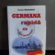 GERMANA RAPIDA. CURS PRACTIC CU CD - CORINA DRAGOMIR
