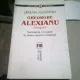GHEORGHE ALEXIANU MONOGRAFIE. TRANSNISTRIA, UN CAPITOL DIN ISTORIA OMENIEI ROMANESTI - SERBAN ALEXIANU  (CU DEDICATIA AUTORULUI)