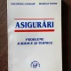 Gheorghe Caraiani Asigurari. Probleme Juridice si tehnice