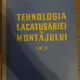 Gheorghe Ionescu - Tehnologia Lacatusariei si Montajului Vol II