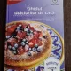 Ghidul Dulciurilor de Casa