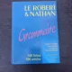 Grammaire, toutes les notions grammaticales classes par ordre alphabetique - Le Robert et Nathan