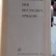 GRAMMATIK DER DEUSTCHEN SPRACHE - WALTER JUNG  (GRAMATICA LIMBII GERMANE)