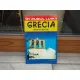 Grecia ghid turistic , Mircea Cruceanu , 2003