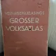 Grosser Volksatlas, das Jubiläumswerk des Verlages zu seinem hundertjährigen Bestehen, erweiterte Ausgabe