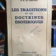 Les traditions et les doctrines esoteriques - H.M. de Campigny