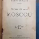 Henri Beraud - Ce Que j'ai vu a Moscou