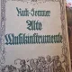 Hermann Ruth-Sommer - Alte Musikinstrumente