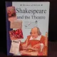 History of Britain, Shakespeare and the theatre (text in limba engleza)