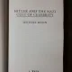 HITLER AND THE NAZI CULT OF CELEBRITY - MICHAEL MUNN