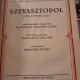 Hoboru Es Beke, Karenina Anna, Szevasztopol - Tostoi, carti in limba maghiara (vezi descriere)
