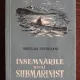 Iaroslav Iosseliani - Insemnarile unui submarinist