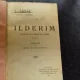 ILDERIM. POVESTE IN UMBRA SI LUMINA - MARIA REGINA ROMANIEI   VOL.3