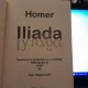 Iliada - Homer, traducere in hexametri si o Postfata, Bibliografie si indici de Dan Slusanschi
