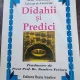 Ilie Miniat - Didahii si Predici