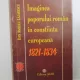 IMAGINEA POPORULUI ROMAN IN CONSTIINTA EUROPEANA , 1821 - 1834 de DAN A. LAZARESCU , 1999