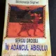 IN ADANCUL ABISULUI - SERGIU GROSSU