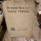 In Memoria lui Vasile Parvan , Volum publicat de Asociatia Academica Vasile Parvan a fostilor membri ai Scolii Romane din Roma