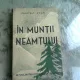 IN MUNTII NEAMTULUI - CALISTRAT HOGAS
