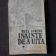 INAINTE  DE A UITA - PAUL CORTEZ  (CU DEDICATIA AUTORULUI PENTRU PETRU VINTILA)