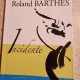 Incidente-Roland Barthes