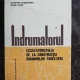 INDRUMATORUL EXCAVATORISTULUI DE LA CONSTRUCTIA DRUMURILOR FORESTIERE