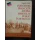 INFLUENTA FRANCEZA ASUPRA SPIRITULUI PUBLIC IN ROMANIA