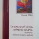 INFOMETEAZA EGOUL , HRANESTE SUFLETUL , SOULDRAMA , APRINDE-TI INTELIGENTA SPIRITUALA de CONNIE MILLER , 2013