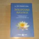 INTELEPCIUNEA SUFLETULUI - DR. ZHI GANG SHA