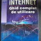 INTERNET GHID COMPLET DE UTILIZARE - LINDA BIRD