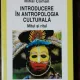 INTRODUCERE IN ANTROPOLOGIA CULTURALA -MITUL SI RITUL - MIHAI COMAN