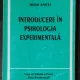 INTRODUCERE IN PSIHOLOGIA EXPERIMENTALA - MIHAI ANITEI