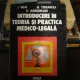 INTRODUCERE IN TEORIA SI PRACTICA MEDICO LEGALA - I. QUAI   VOL.1