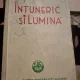 Ioan Al. Bratescu Voinesti - Intuneric si Lumina