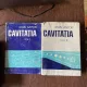 Ioan Anton - Cavitatia (2 volume)