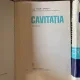 Ioan Anton - Cavitatia (2 volume)