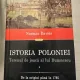 ISTORIA POLONIEI , TERENUL DE JOACA AL LUI DUMNEZEU VOL. I - Norman Davies