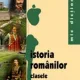 ISTORIA ROMANILOR CLASELE A VIII-A SI A XII-A - IULIANA VOICU  (MIC DICTIONAR)