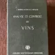 J. Ribereau-Gayon Analyse et controle des vins (1958)