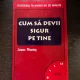 James Fleming - Cum sa devii sigur pe tine